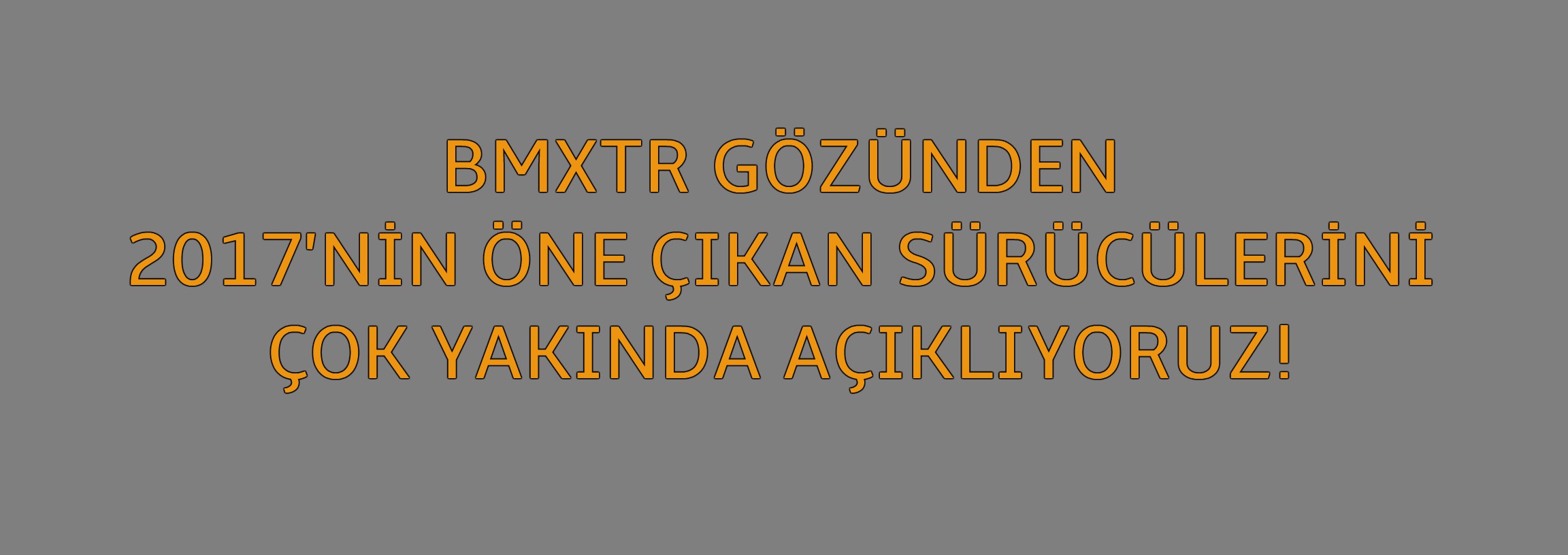 2017'nin Öne Çıkan Sürücüleri